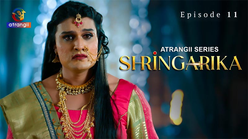 Shringarika - Part 2 | Season 01 | Episode 11